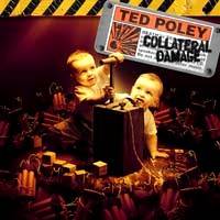 Ted Poley : Collateral Damage
